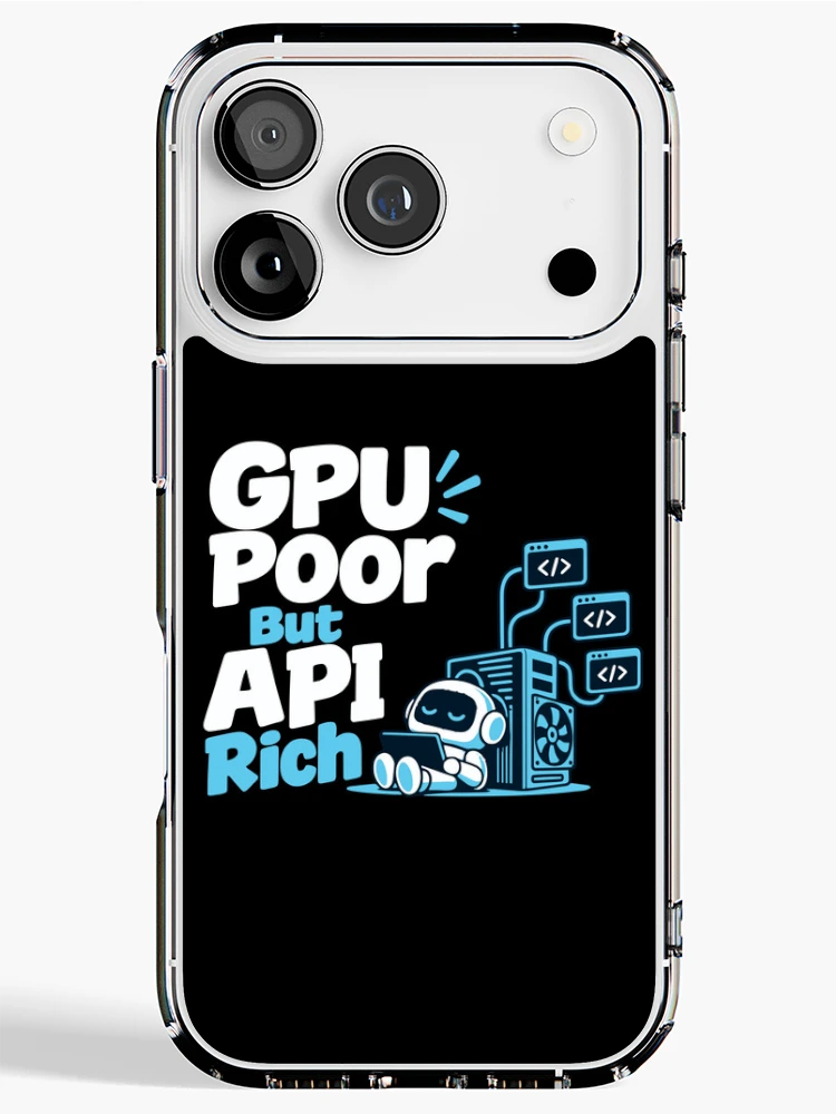Thumbnail 1 of 5, iPhone Case, GPU Poor But API Rich Local AI T-Shirt designed and sold by ThreadQuirk.