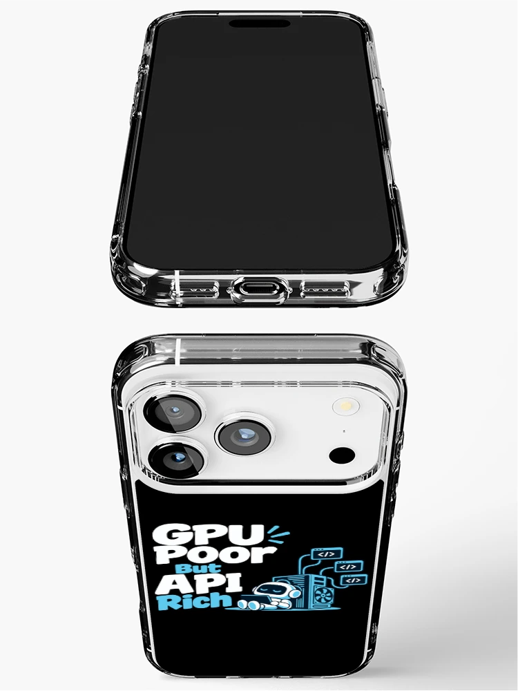 Thumbnail 3 of 5, iPhone Case, GPU Poor But API Rich Local AI T-Shirt designed and sold by ThreadQuirk.