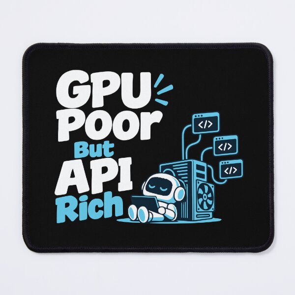 Item preview, GPU Poor But API Rich Local AI T-Shirt designed and sold by ThreadQuirk.