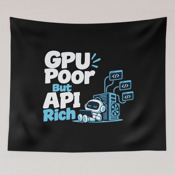 Item preview, GPU Poor But API Rich Local AI T-Shirt designed and sold by ThreadQuirk.