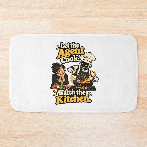 Item preview, Let the Agent Cook Watch the Kitchen Graphic designed and sold by ThreadQuirk.