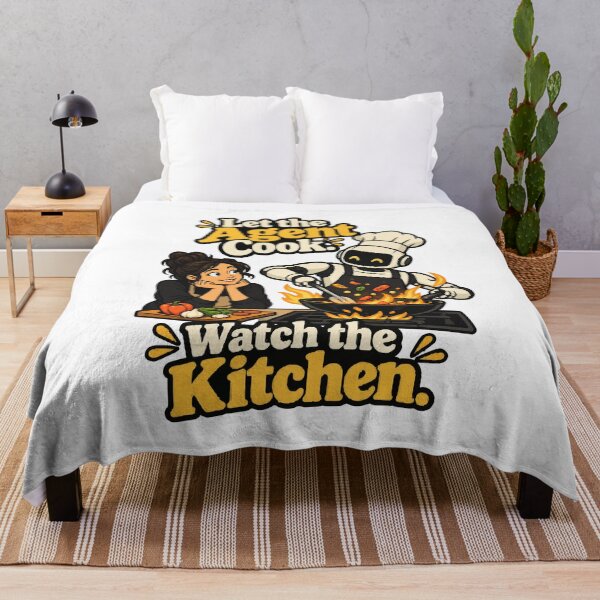 Item preview, Let the Agent Cook Watch the Kitchen Graphic designed and sold by ThreadQuirk.