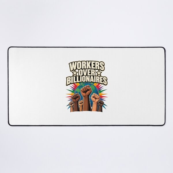 Item preview, Workers Over Billionaires Social Justice Activism Graphic Design PERFECT GIFT FOR YOU AND FRIENDS designed and sold by Torixo36.