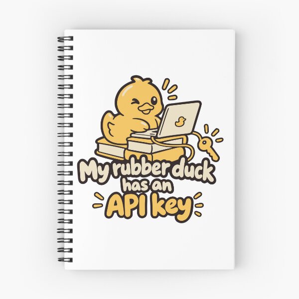 Item preview, My Rubber Duck Has an API Key – Cute Tech Duck Design designed and sold by ThreadQuirk.