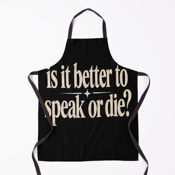 Item preview, Speak Or Die Quote designed and sold by MinchiDiep.