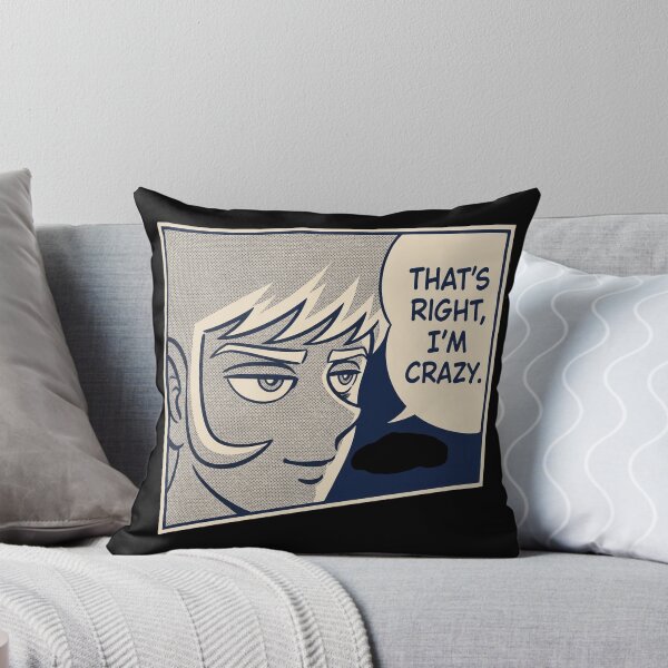 Item preview, That's Right I'm Crazy designed and sold by IrideBelardo.