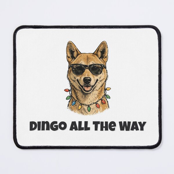 Item preview, Dingo All The Way Funny Dingo Christmas Design designed and sold by Wild Shades.