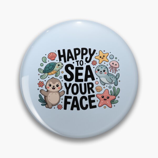 Item preview, happy to Sea your face designed and sold by 123ks.