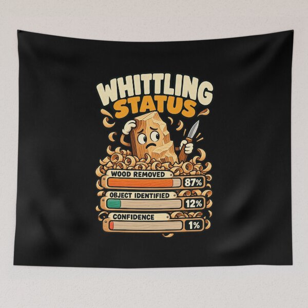 Item preview, Whittling Status Funny Wood Carving Progress Humor designed and sold by MOTIFOLK.