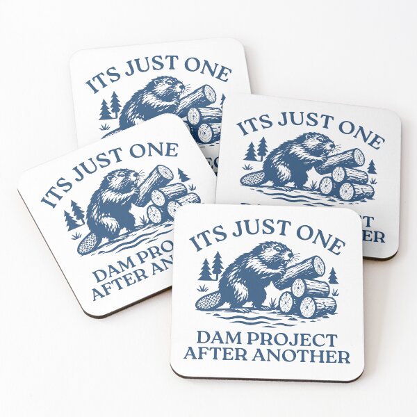 Item preview, It's Just One Dam Project After Another Cute Beaver Lover designed and sold by TAYNAROP.