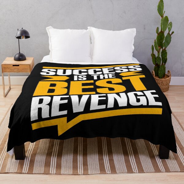 Item preview, Success Is The Best Revenge designed and sold by TTdesigns123.