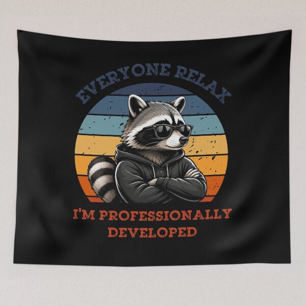 Item preview, Everyone Relax I'm Professionally Developed designed and sold by Positive&FunnyThings.