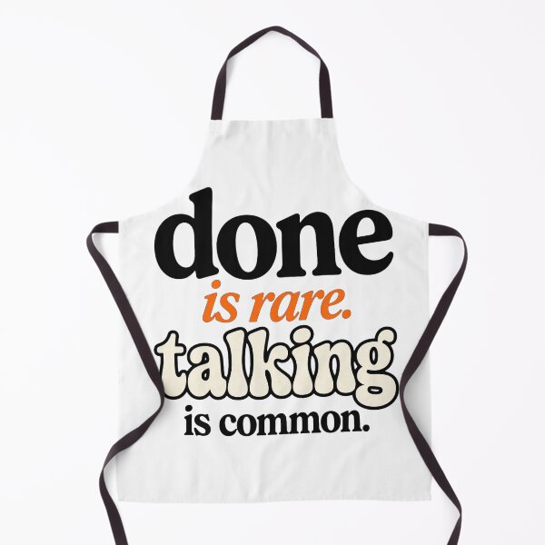Item preview, Done Is Rare Talking Is Common - Motivational Hustle Quote designed and sold by Vibe-Vary.