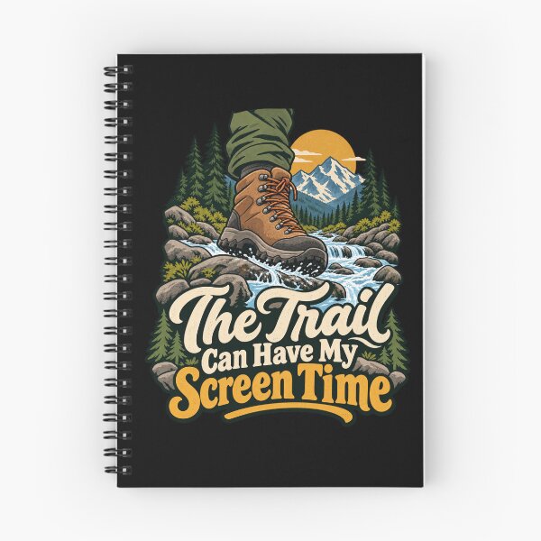 Item preview, The Trail Can Have My Screen Time designed and sold by Good Mood Foundry.