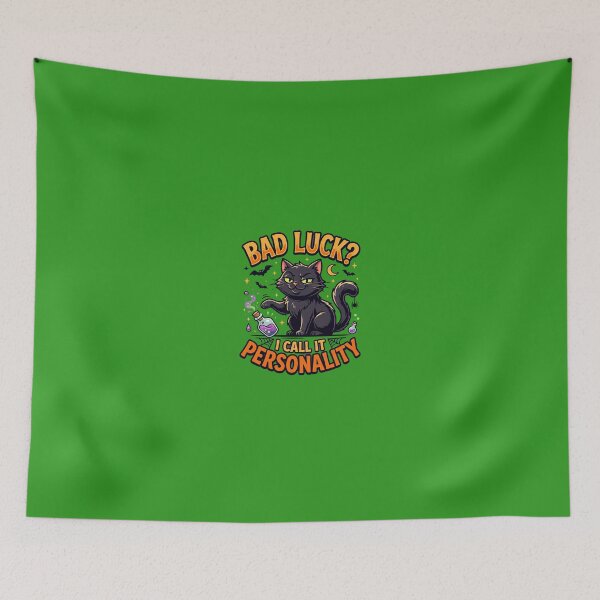 Item preview, BAD LUCK I CALL IT PERSONALITY designed and sold by DigitalDreamStudio.