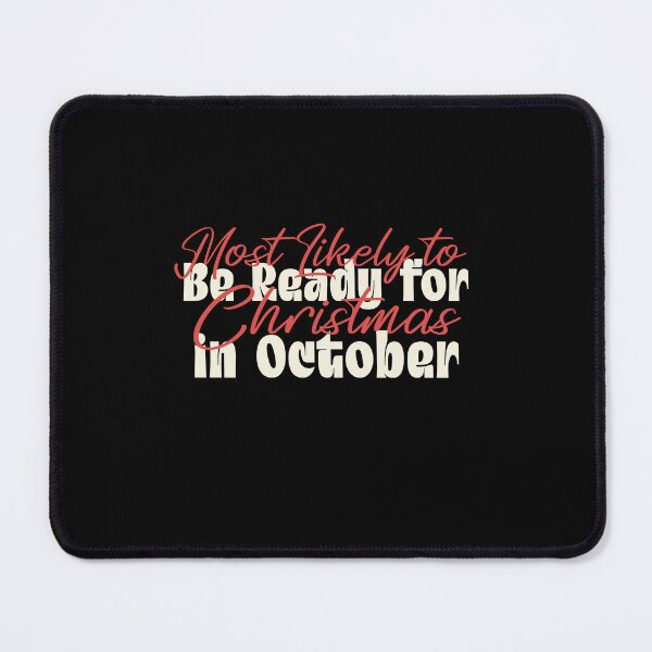 Item preview, Most Likely To Be Ready For Christmas In October | Funny Christmas Quote | Vintage Holiday Humor designed and sold by stylishdzign.