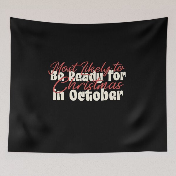 Item preview, Most Likely To Be Ready For Christmas In October | Funny Christmas Quote | Vintage Holiday Humor designed and sold by stylishdzign.