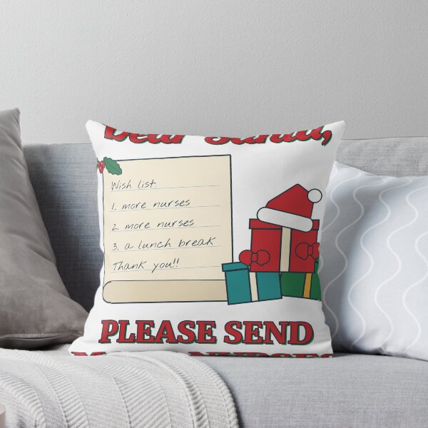 Item preview, Dear Santa Please Send More Nurses designed and sold by Phaedra Jones.