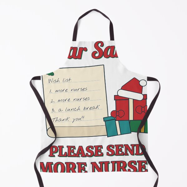 Item preview, Dear Santa Please Send More Nurses designed and sold by Phaedra Jones.