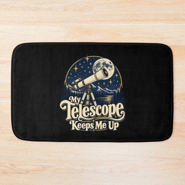 Item preview, My Telescope Keeps Me Up designed and sold by Good Mood Foundry.