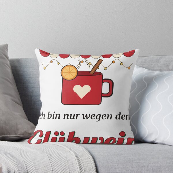 Item preview, Ich bin nur wegen dem Glühwein hier designed and sold by Phaedra Jones.