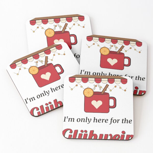 Item preview, I'm Only Here For The Glühwein designed and sold by Phaedra Jones.