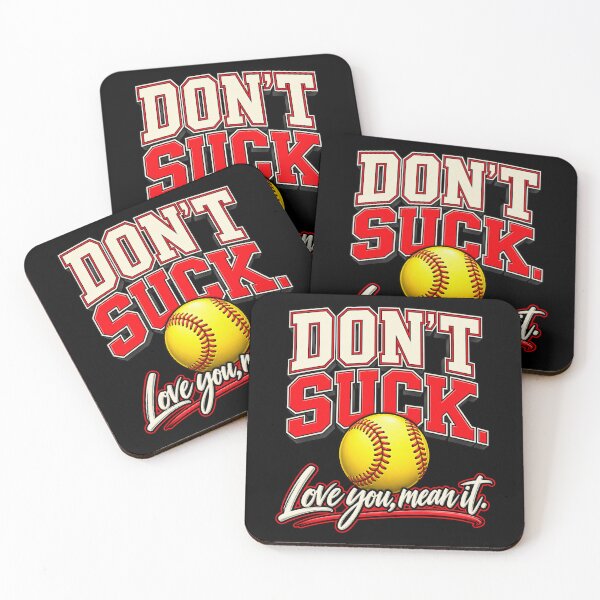 Item preview, Don't Suck, Love You Mean It – Funny Sarcastic Humor designed and sold by Trendably.