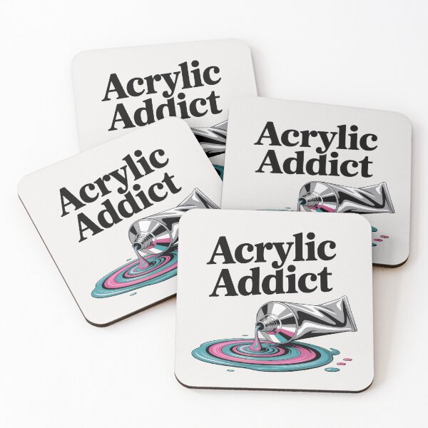 Item preview, Acrylic Addict – Funny Acrylic Painting and Artist Humor Design designed and sold by Jollys-ArtShop.