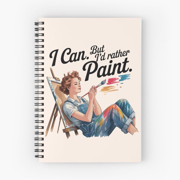 Item preview, I Can, But I’d Rather Paint – Funny Artist and Painting Humor Design designed and sold by Jollys-ArtShop.