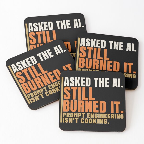 Item preview, Asked the AI Still Burned It Cooking Humor designed and sold by T-J-WHATEVER.