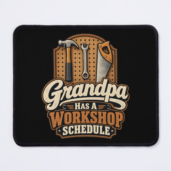 Item preview, Grandpa Has A Workshop Schedule designed and sold by Good Mood Foundry.