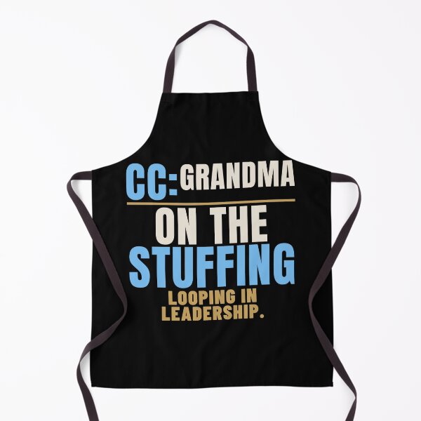 Item preview, CC Grandma on the Stuffing Email Humor designed and sold by T-J-WHATEVER.