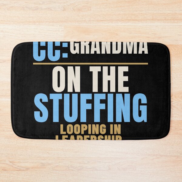 Artikelvorschau, CC Grandma on the Stuffing Email Humor entworfen und verkauft von T-J-WHATEVER.