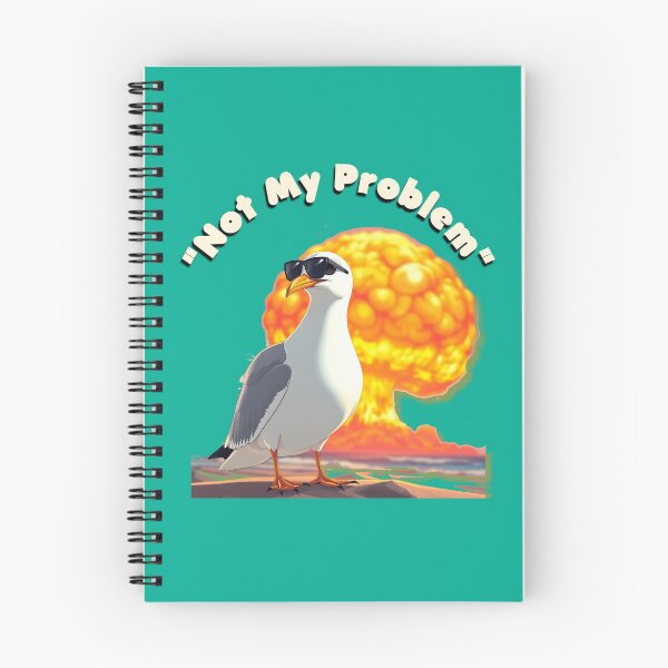Item preview, Cool Seagull Not My Problem Explosion Meme designed and sold by ZeroContextArt.