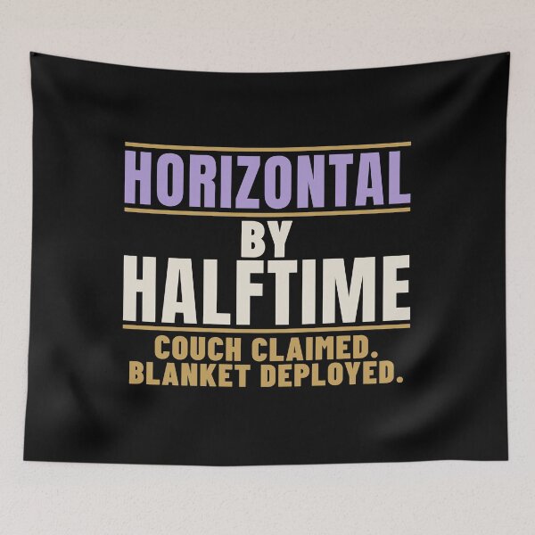 Item preview, Horizontal by Halftime Couch Nap Humor designed and sold by T-J-WHATEVER.