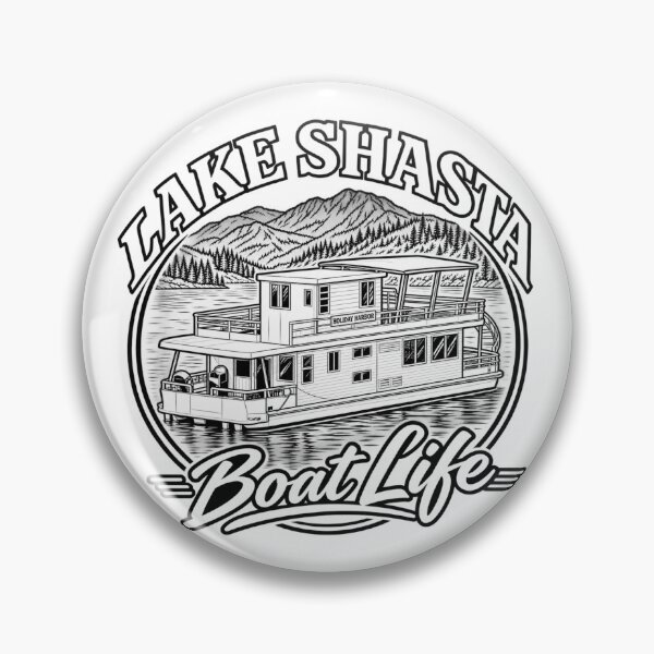 Item preview, Lake Shasta Boat Life • California Houseboating designed and sold by Tee Visions.