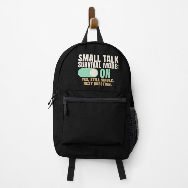 Item preview, Small Talk Survival Mode On Nosy Relatives designed and sold by T-J-WHATEVER.
