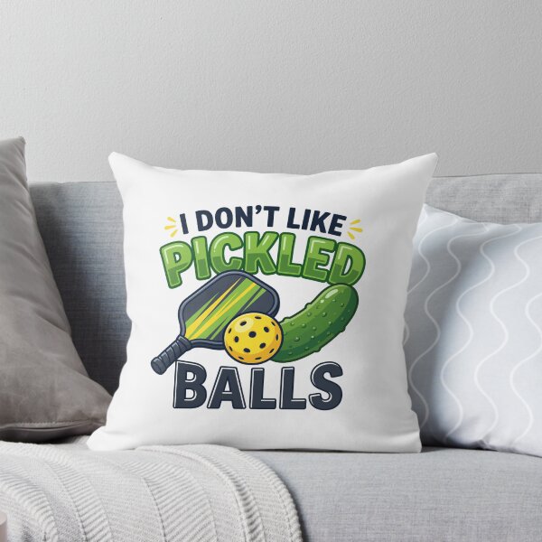 Item preview, I Don't Like Pickled Balls Funny Pickleball  designed and sold by Designart68.