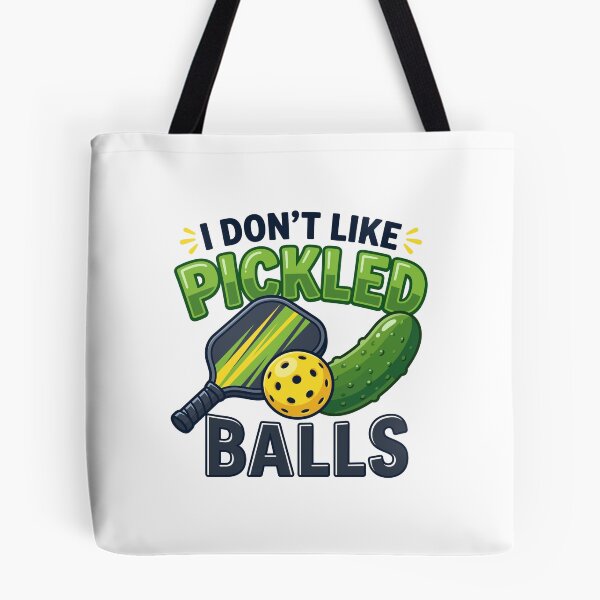 Item preview, I Don't Like Pickled Balls Funny Pickleball  designed and sold by Designart68.