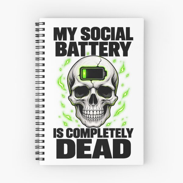 Item preview, Social Battery Is Completely Dead Skull Graphic designed and sold by Becheer.