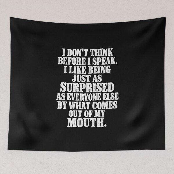 Item preview, Funny I Don't Think Before I Speak designed and sold by anapldv.