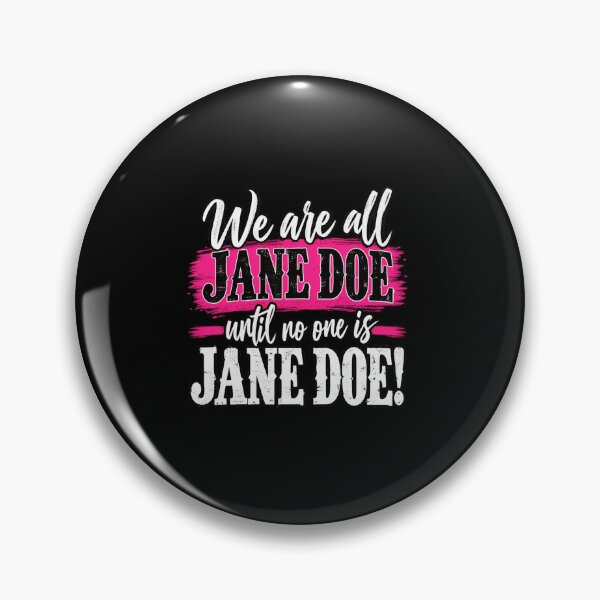 Item preview, We Are All Jane Doe designed and sold by anapldv.