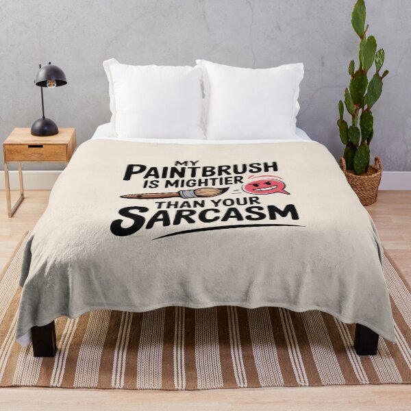 Item preview, My Paintbrush Is Mightier Than Your Sarcasm – Funny Artist Quote Design designed and sold by Jollys-ArtShop.