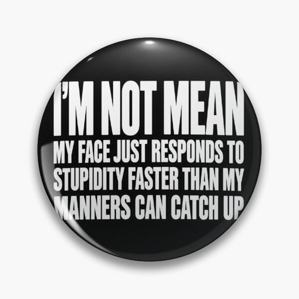 Item preview, I'm Not Mean Sarcastic Attitude designed and sold by MKCREAS.