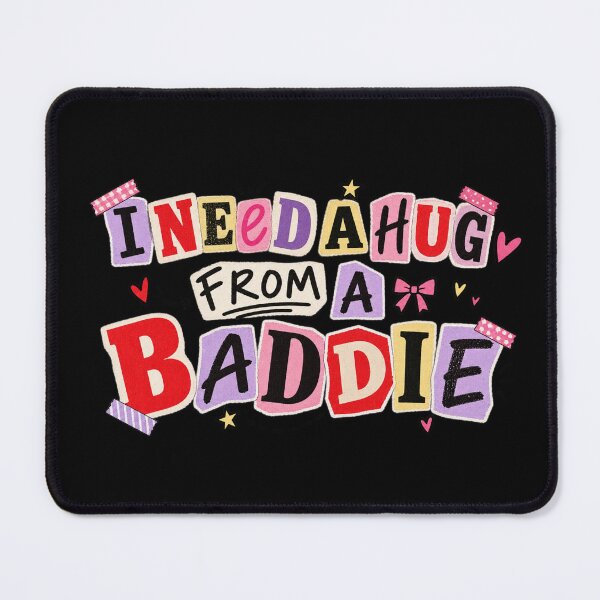 Item preview, i need a hug from a baddie designed and sold by Konvero.