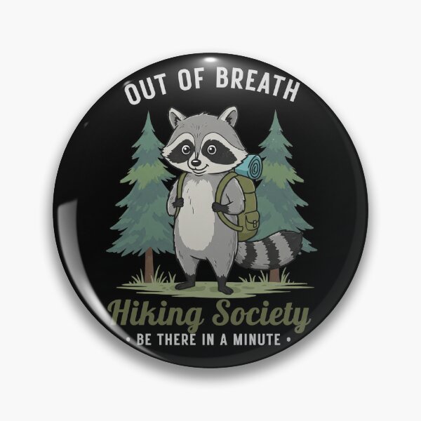 Item preview, Out of Breath Hiking Society Be There designed and sold by MalwasBasket.