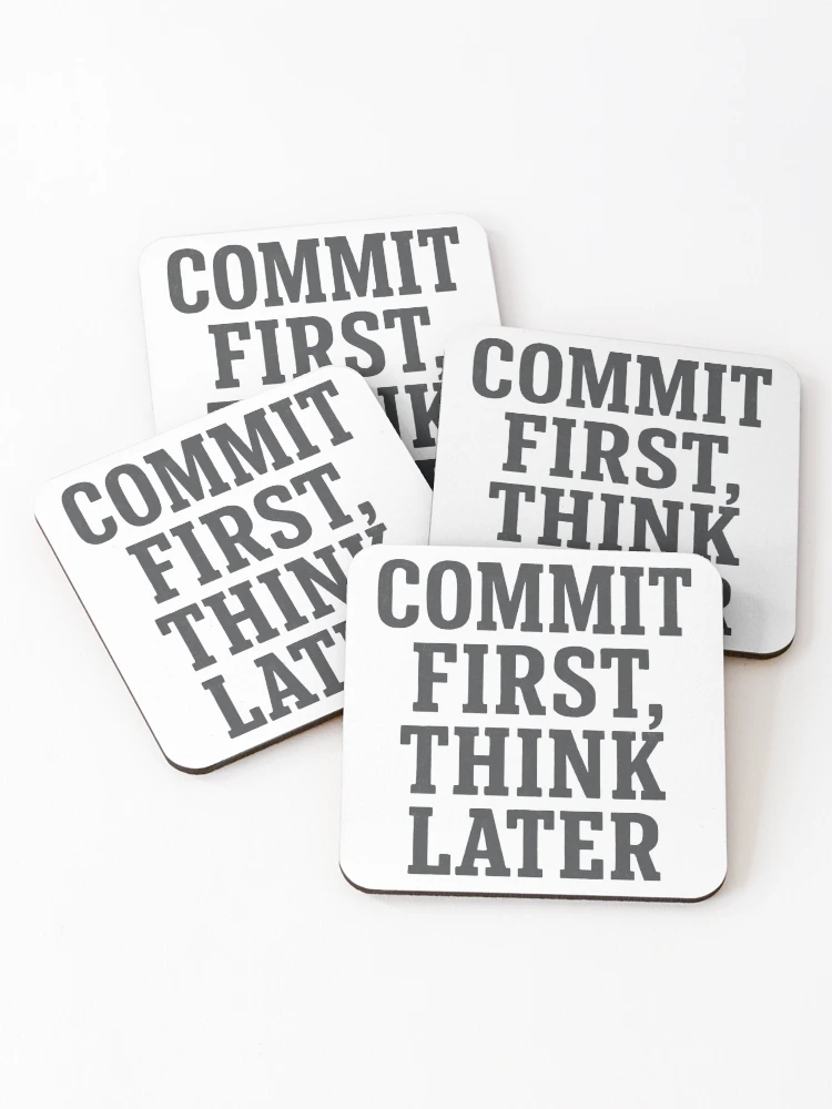 Thumbnail 1 of 5, Coasters (Set of 4), Commit First Think Later Coding Humor designed and sold by Jackson-Will.