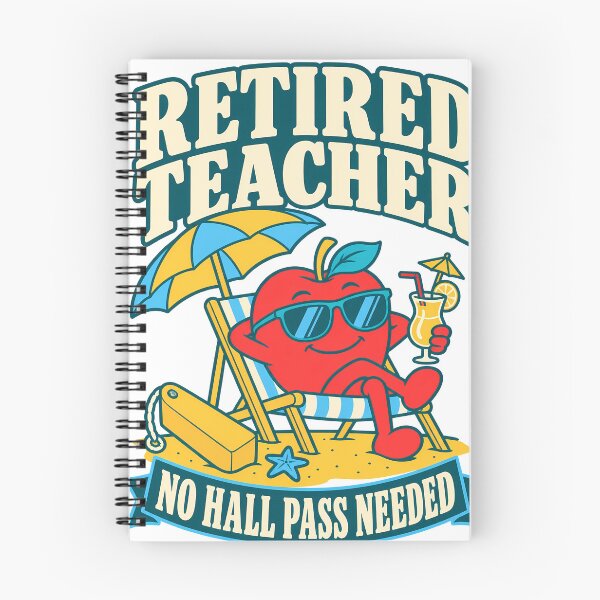 Item preview, Retired Teacher No Hall Pass Needed designed and sold by Apogee Publishing.