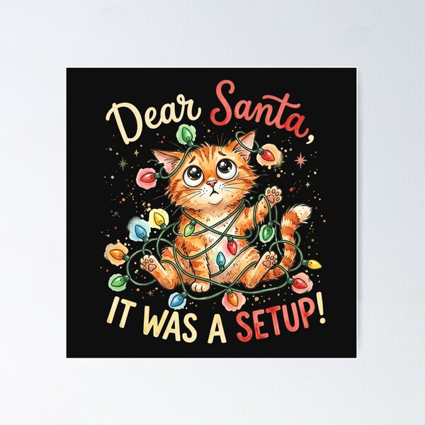 Item preview, Dear Santa It Was A Setup Funny Cat Christmas  designed and sold by GogoGrove.