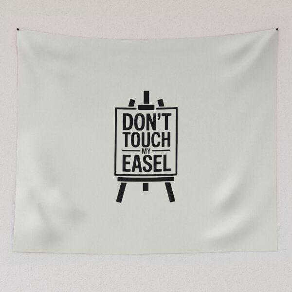 Item preview, Don’t Touch My Easel – Funny Artist Humor and Painting Quote designed and sold by Jollys-ArtShop.